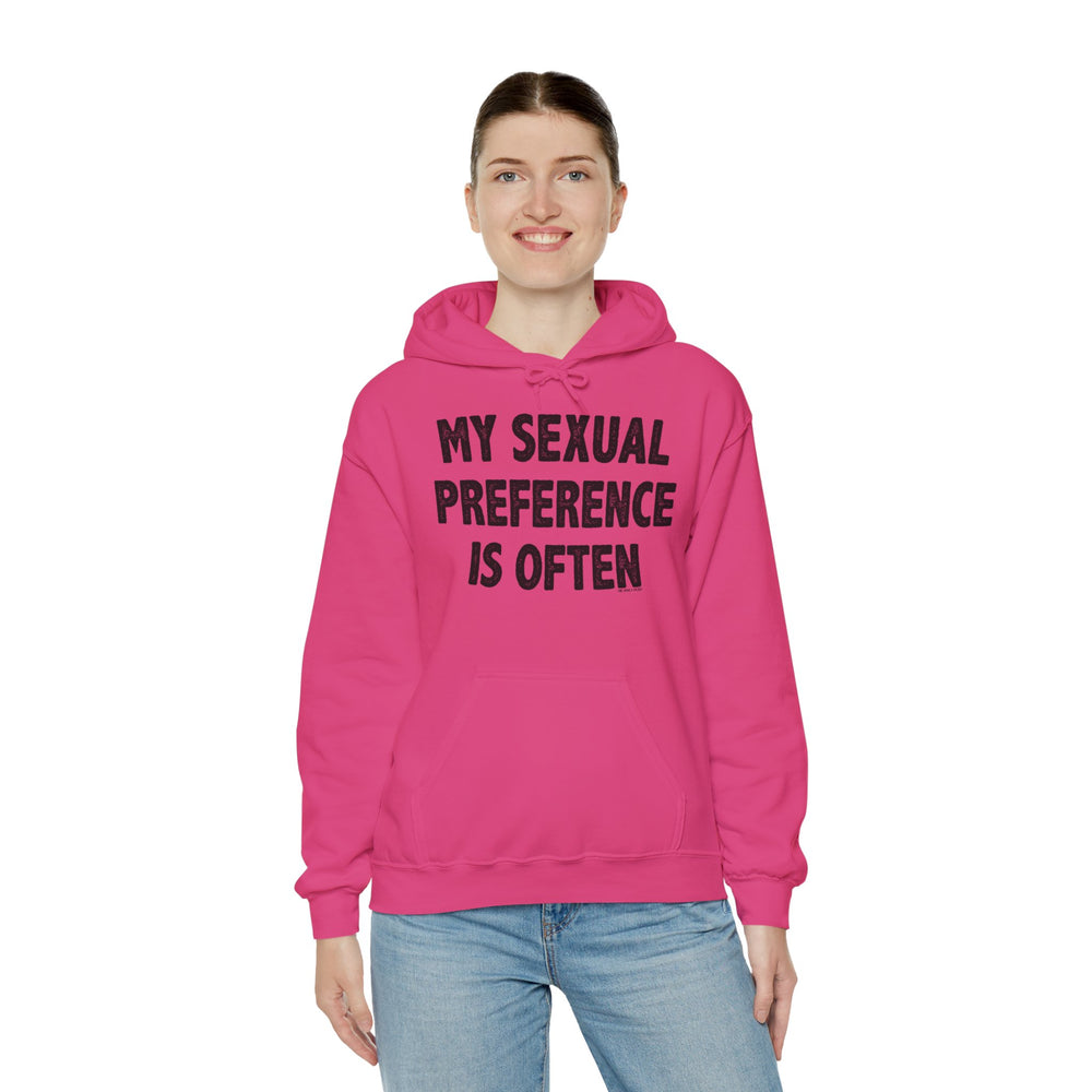 My Sexual Preference Is Often Hooded Sweatshirt