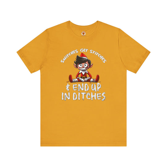 Snitches Get Stitches T-Shirt