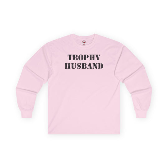 Trophy Husband Long Sleeve Tee