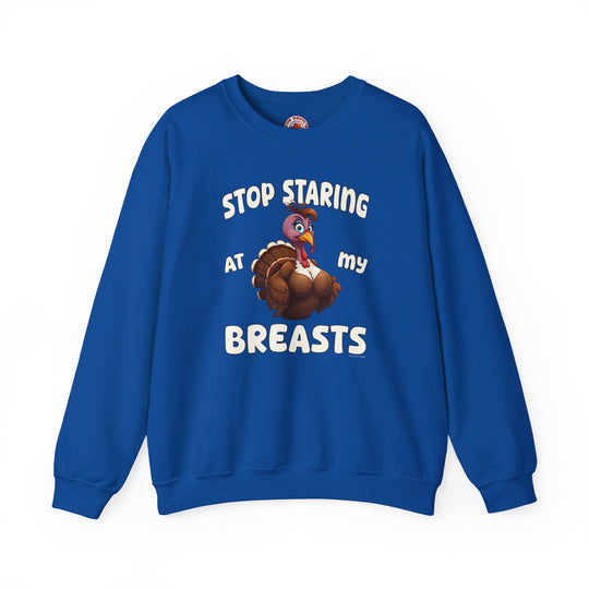 Stop Staring At My Breasts Crewneck Sweatshirt