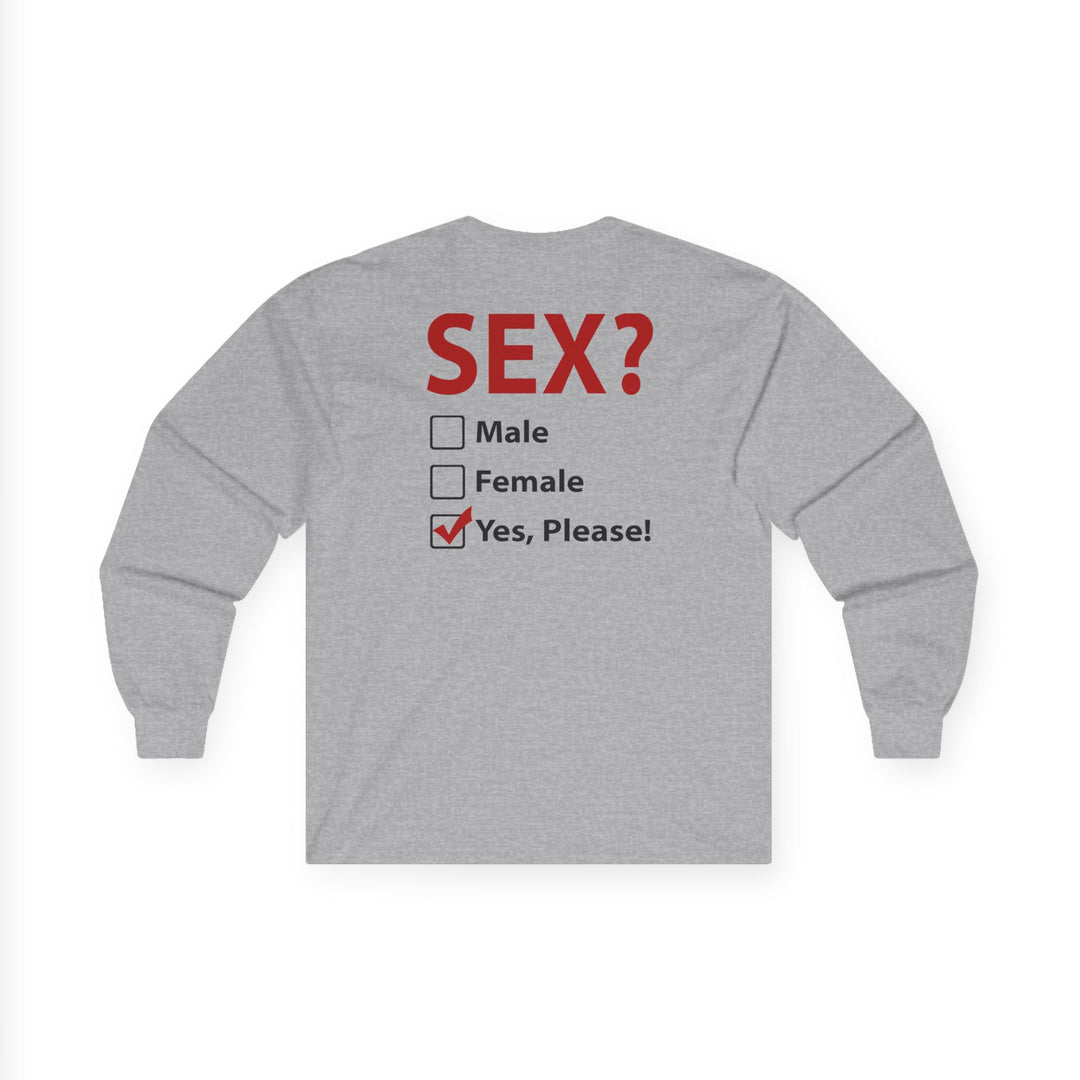 Sex? Yes, Please Long Sleeve Tee