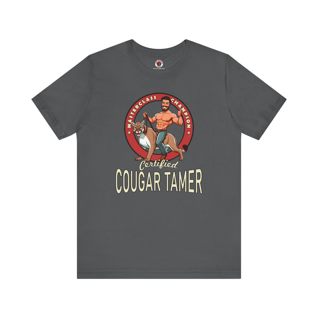 Certified Cougar Tamer T-Shirt