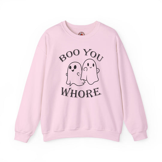 Boo You Whore Crewneck Sweatshirt