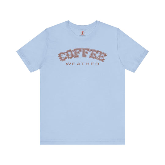 Coffee Weather T-Shirt