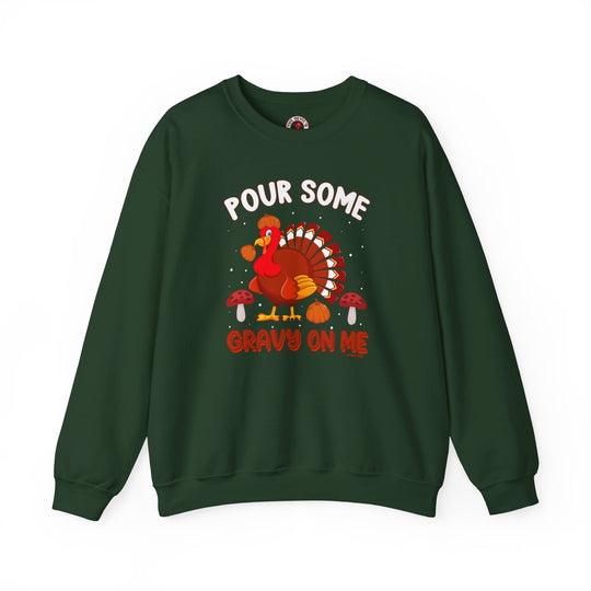 Pour Some Gravy On Me Crewneck Sweatshirt