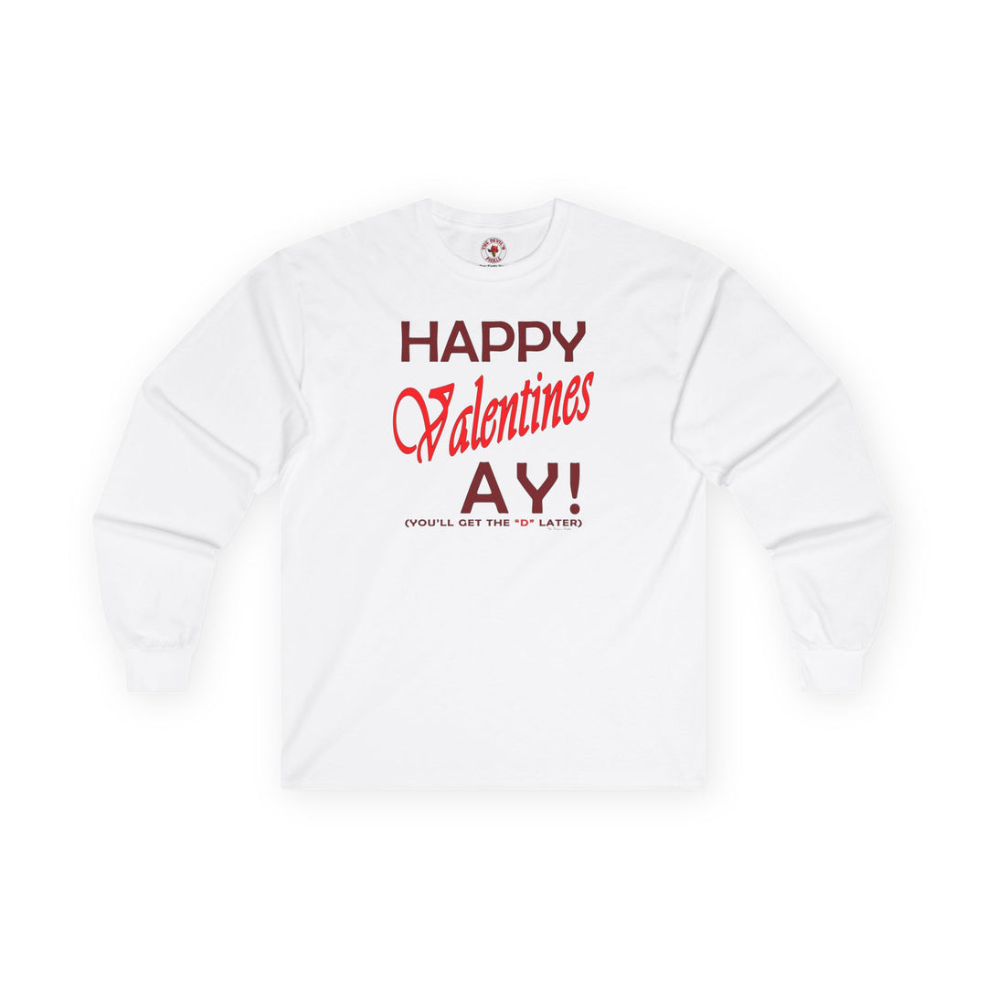 Happy Valentine's Ay Long Sleeve Tee