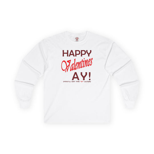 Happy Valentine's Ay Long Sleeve Tee