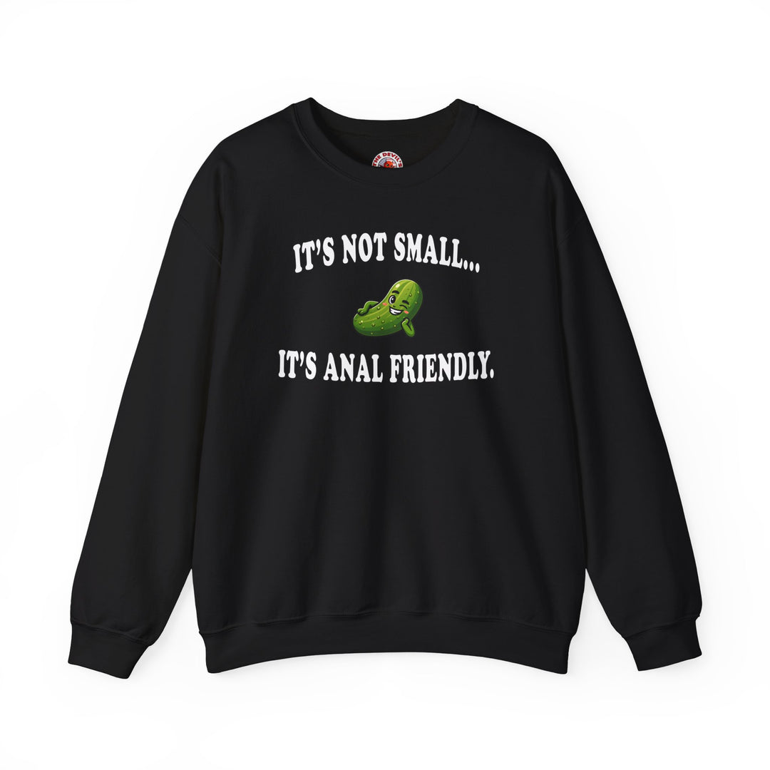 It's Not Small Crewneck Sweatshirt