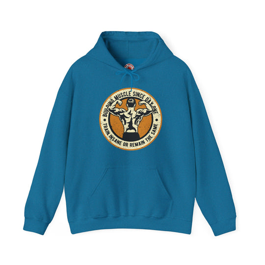 Building Muscle Since Day One Hooded Sweatshirt