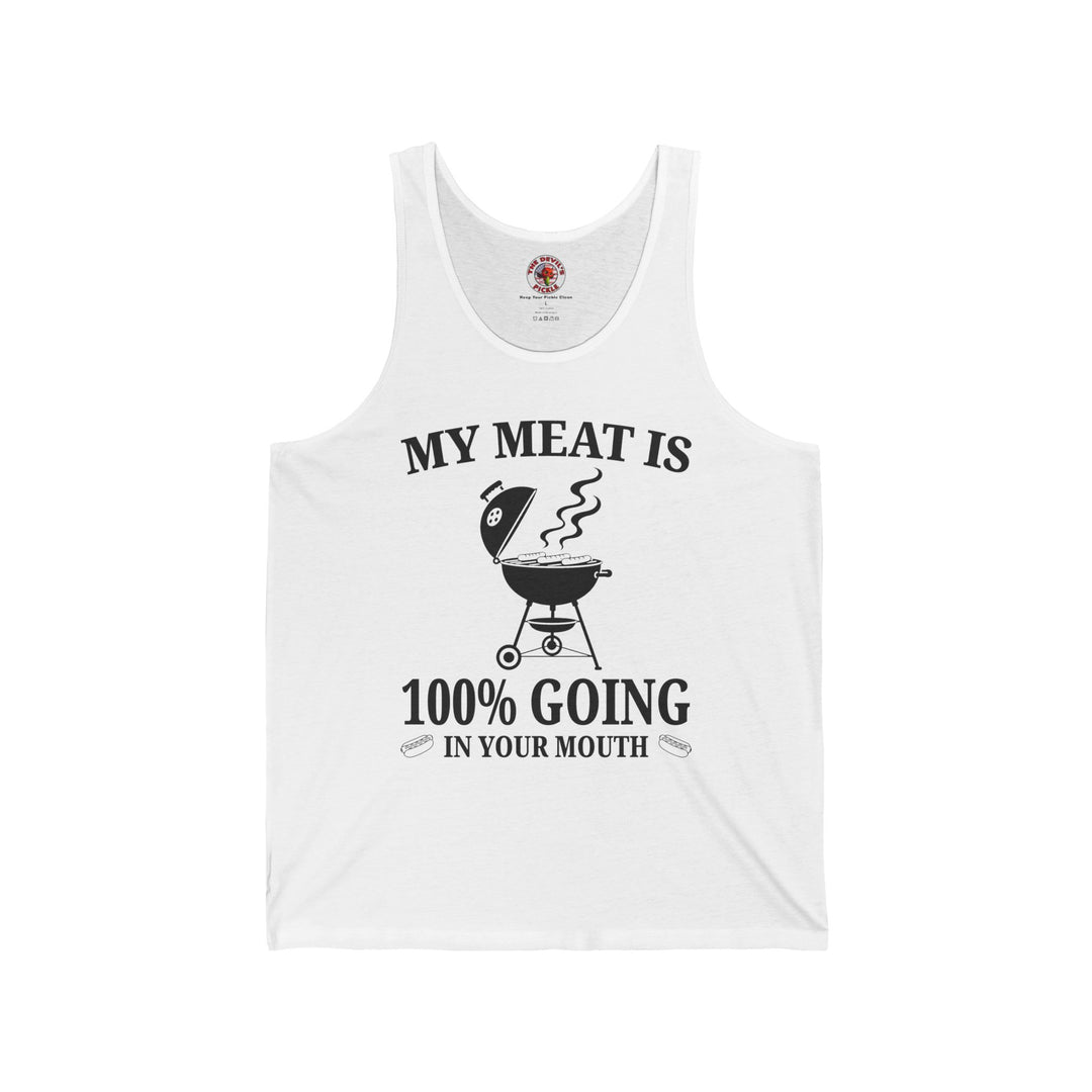 My Meat is Going In Your Mouth Tank Top