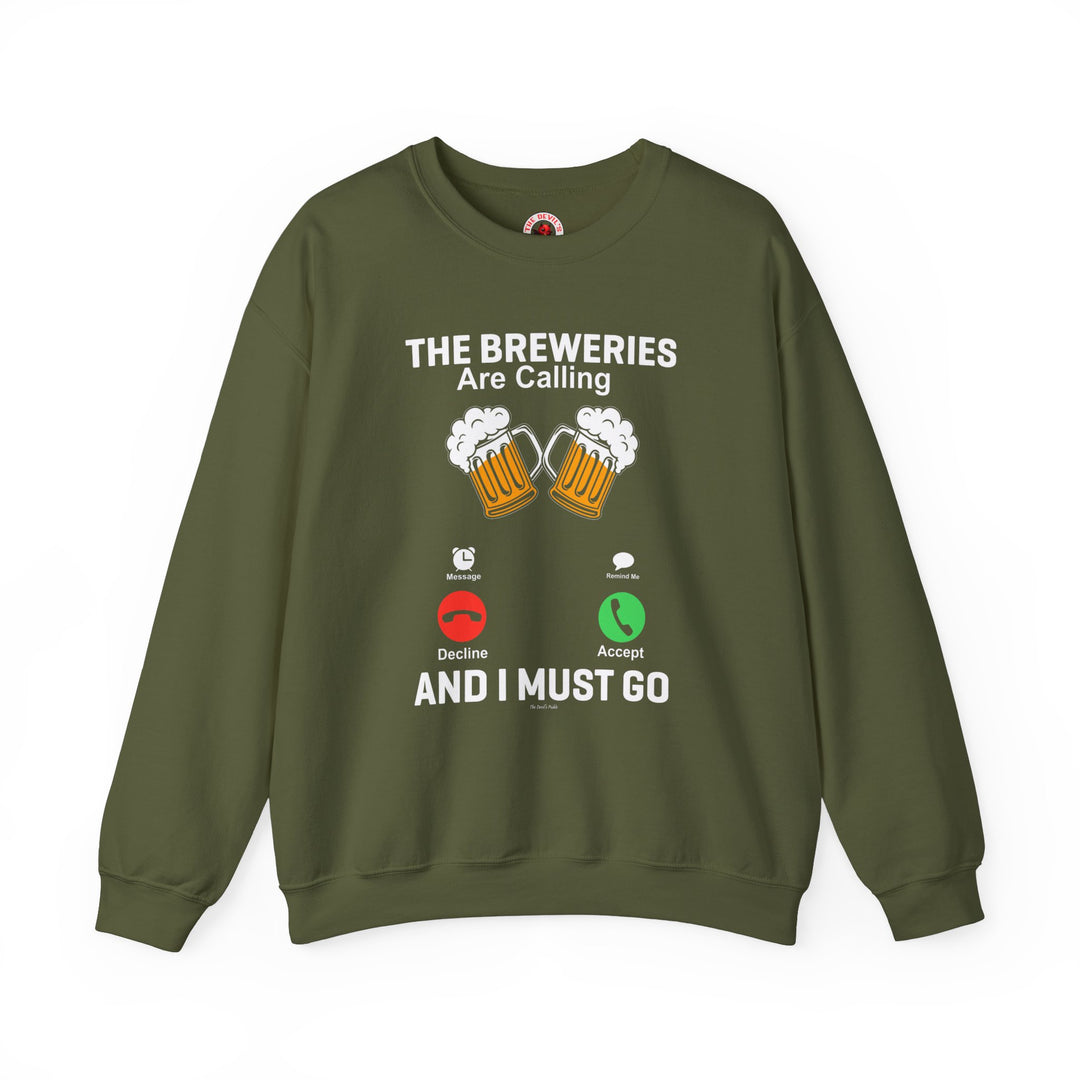 The Breweries Are Calling Crewneck Sweatshirt