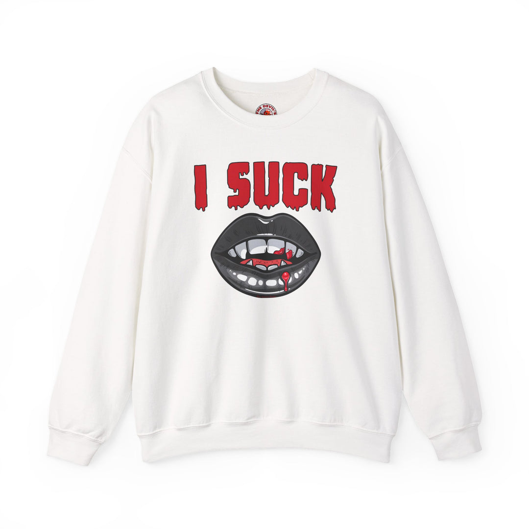 I Suck Crewneck Sweatshirt