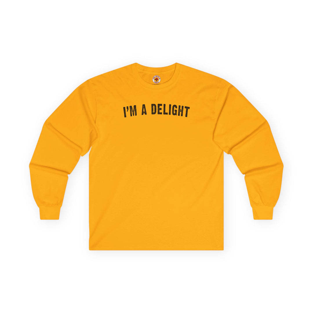 I'm A Delight Long Sleeve Tee