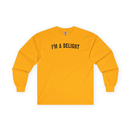 I'm A Delight Long Sleeve Tee