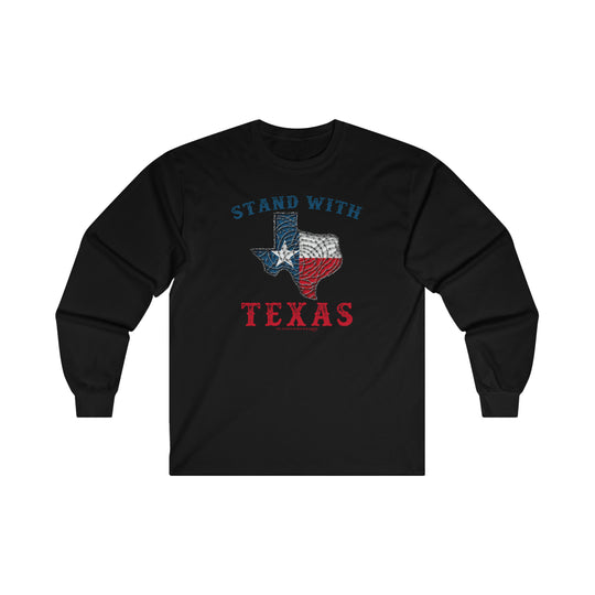 Stand With Texas Long Sleeve Tee