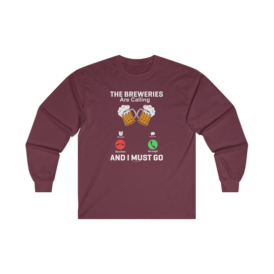 The Breweries Are Calling Long Sleeve Tee