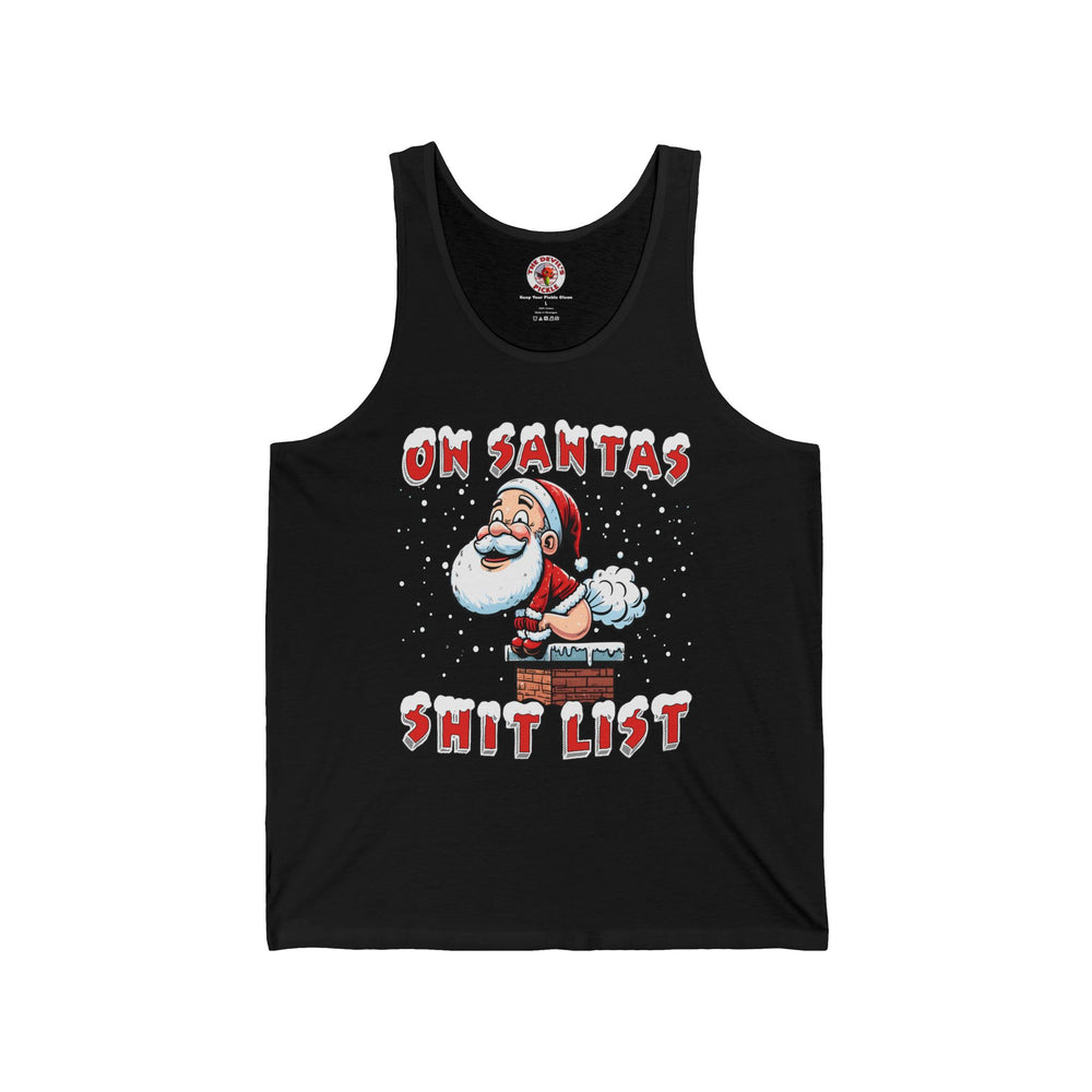 On Santa's Shit List Tank Top