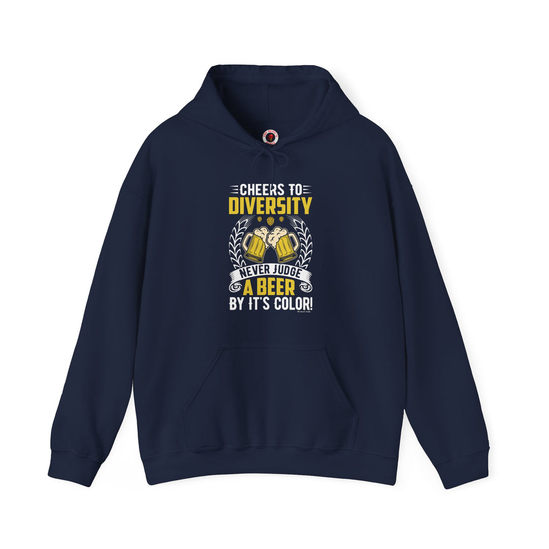 Cheers to Diversity Hooded Sweatshirt