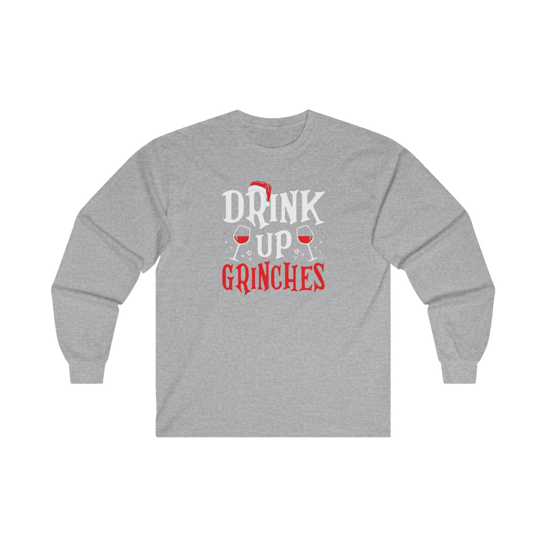 Drink Up Grinches Long Sleeve Tee