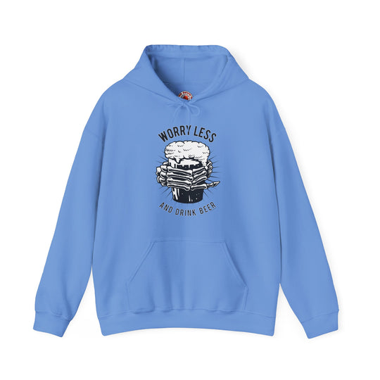 Worry Less and Drink Beer Hooded Sweatshirt