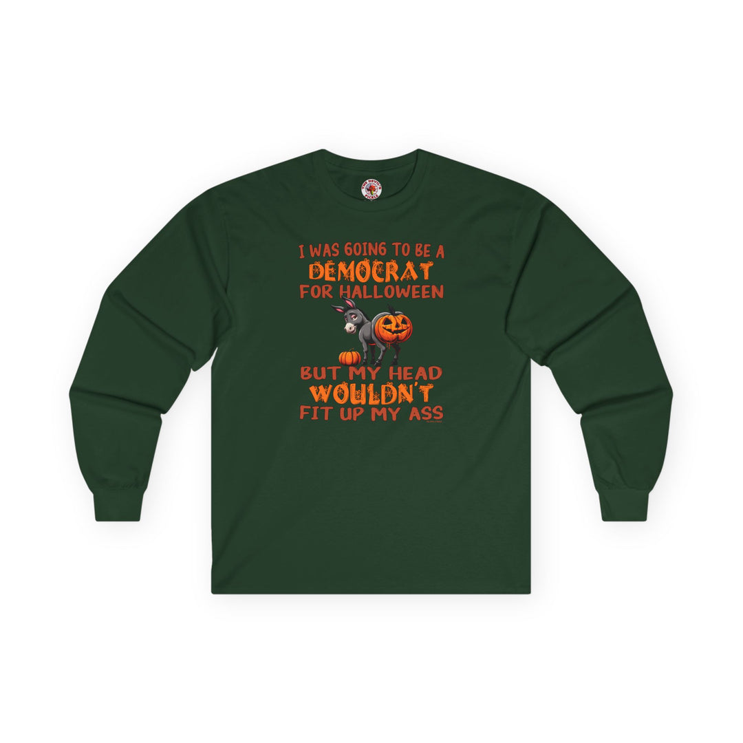 Democrat for Halloween Long Sleeve Tee