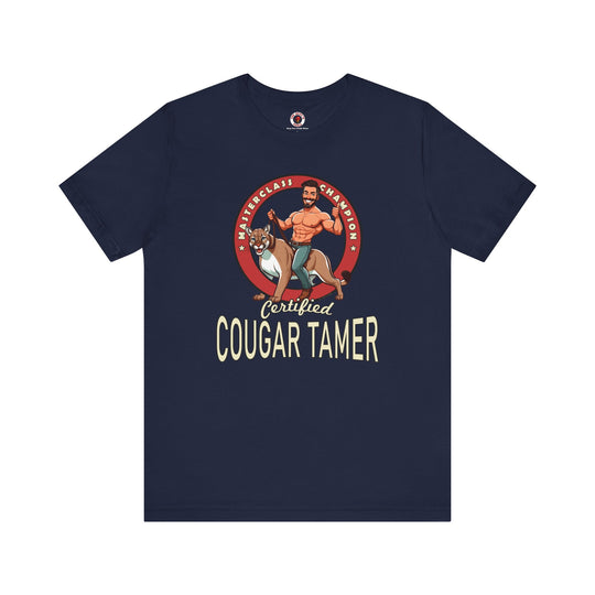 Certified Cougar Tamer T-Shirt