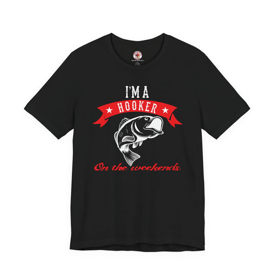 I'm A Hooker T-Shirt