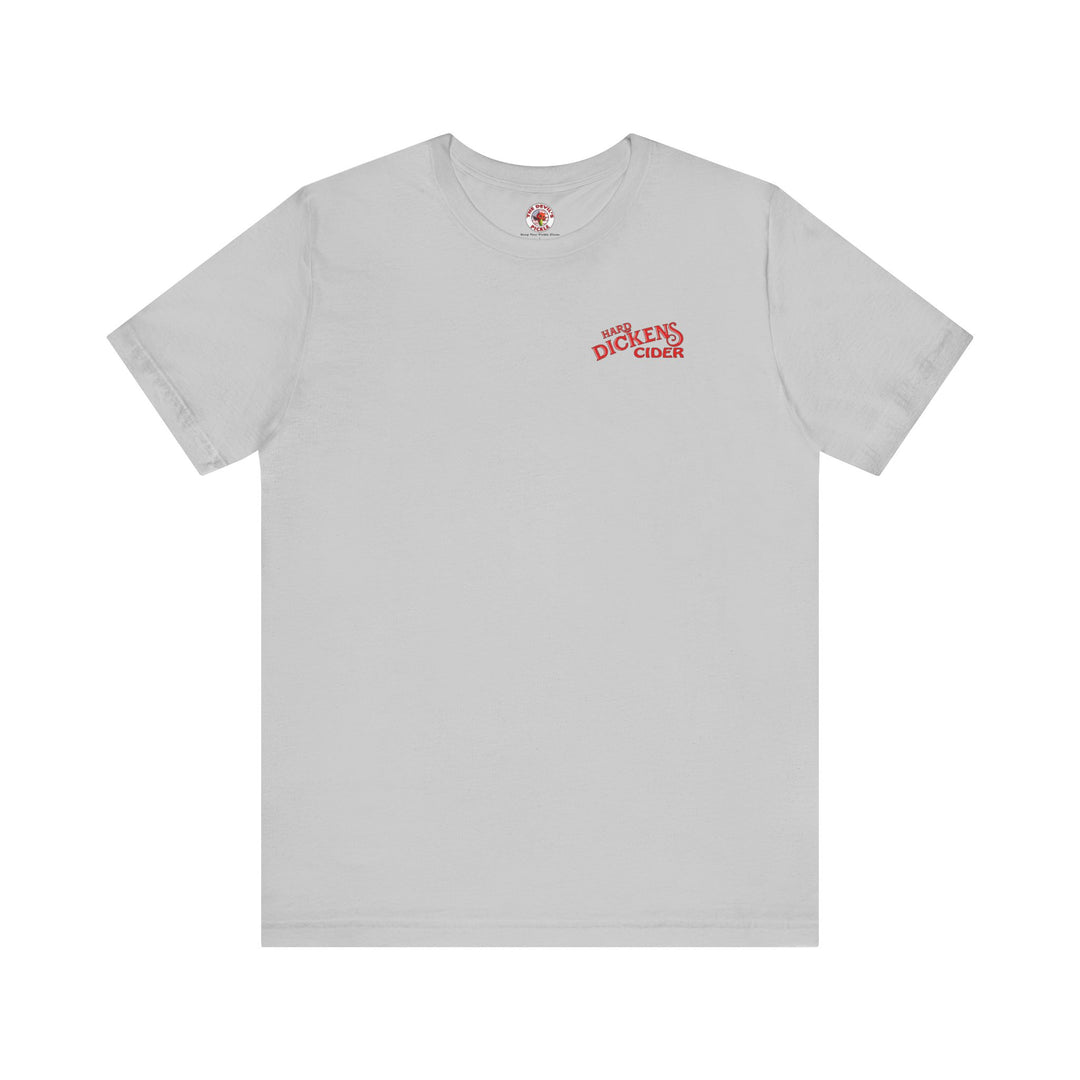 Hard Dickens Cider Front/Back T-Shirt