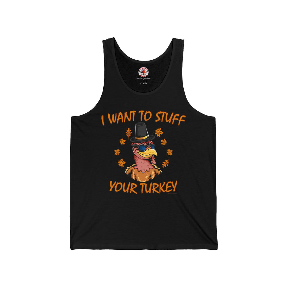 I Want To Stuff Your Turkey Tank Top