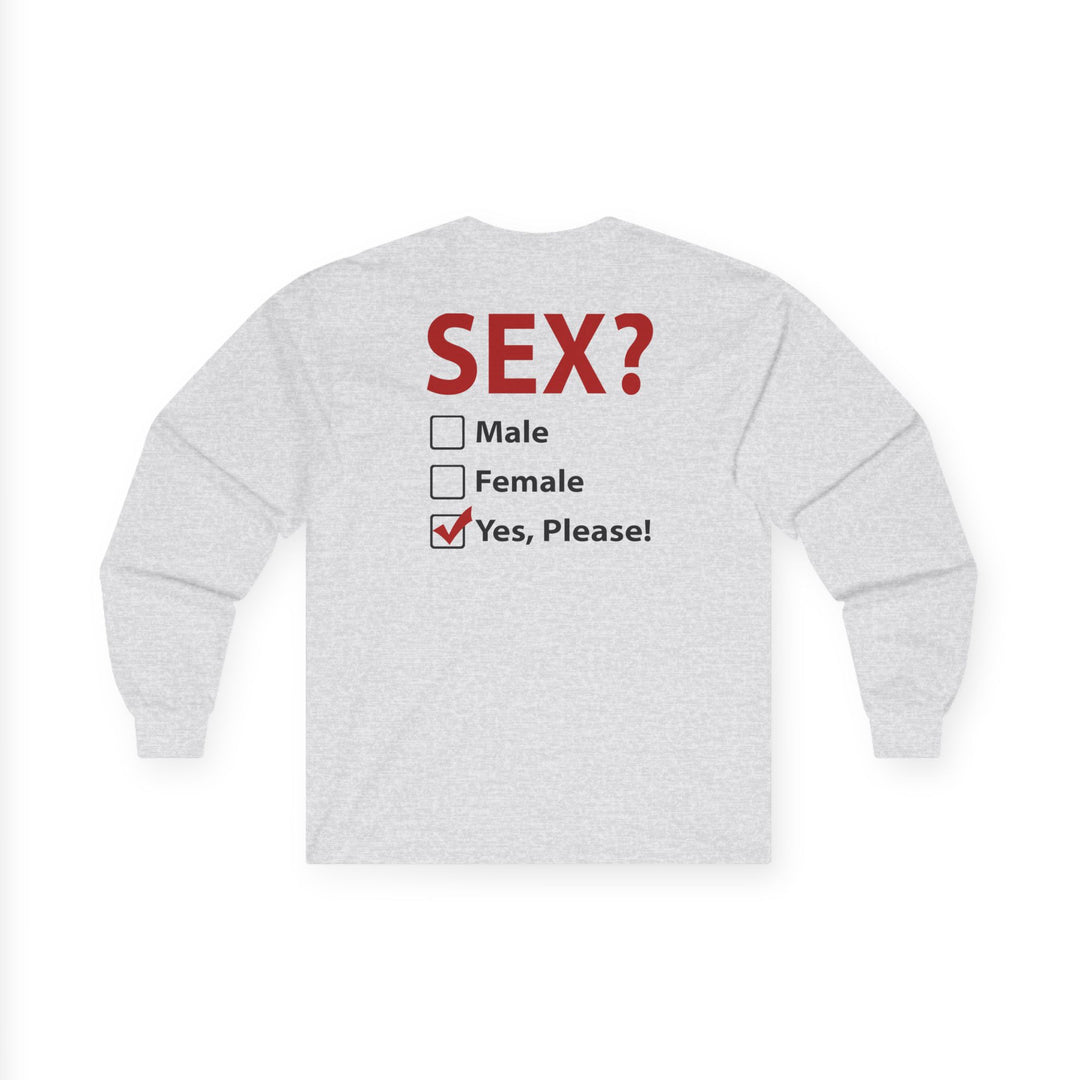 Sex? Yes, Please Long Sleeve Tee