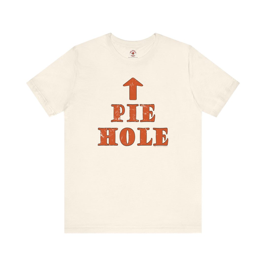 Pie Hole T-Shirt