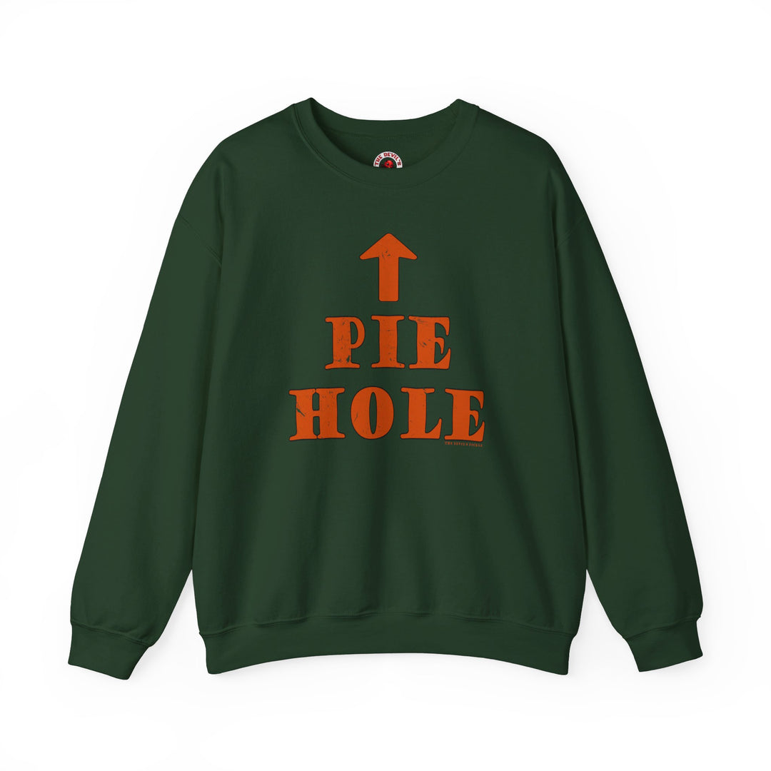 Pie Hole Crewneck Sweatshirt