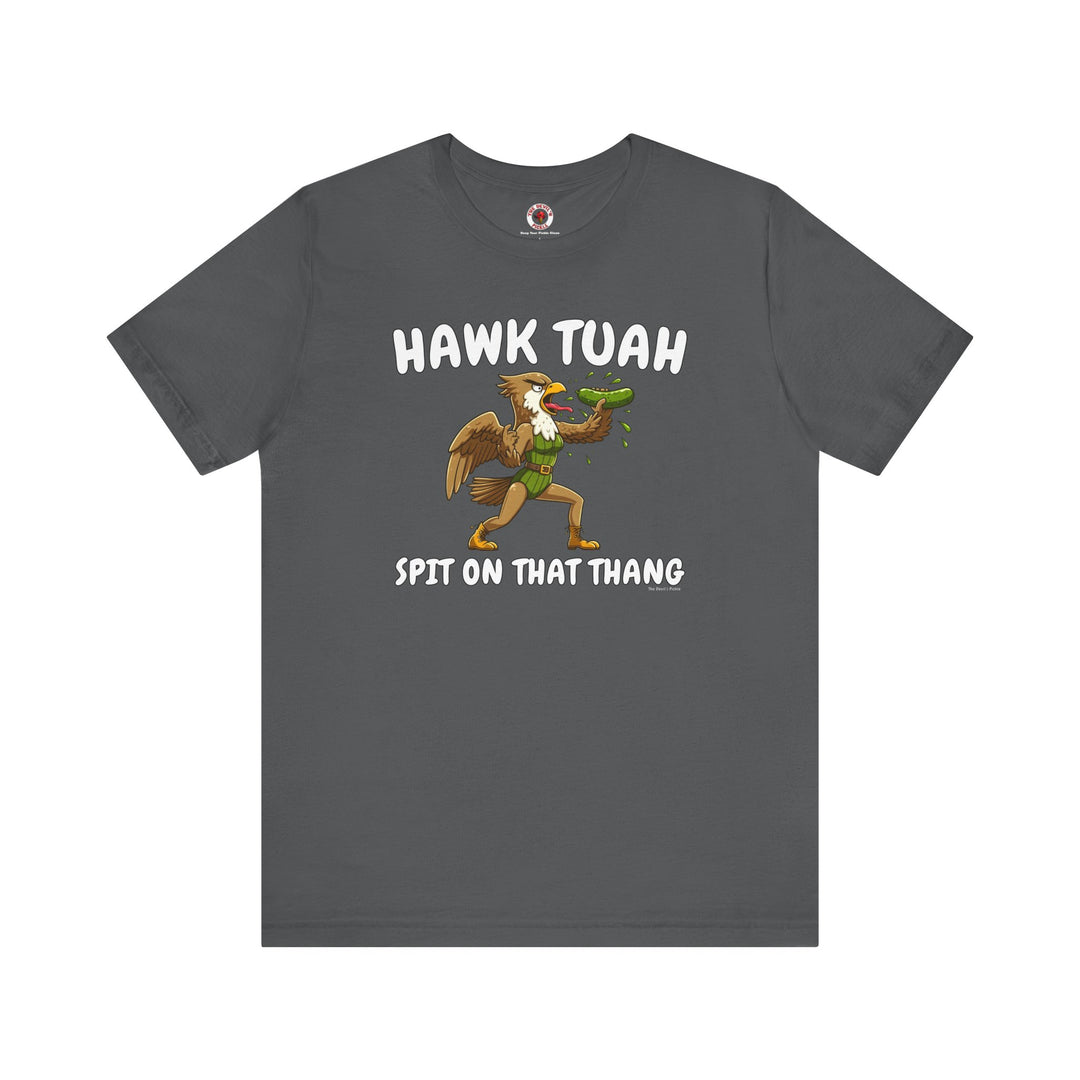 Hawk Tuah T-Shirt