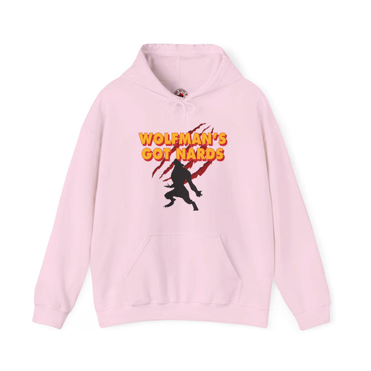 Wolfman's Got Nards Hooded Sweatshirt