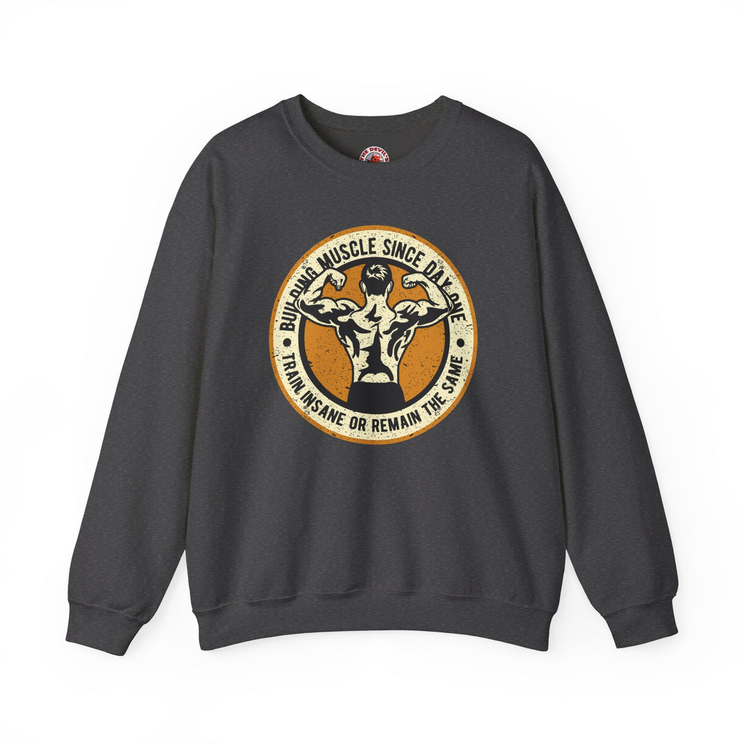 Building Muscle Since Day One Crewneck Sweatshirt