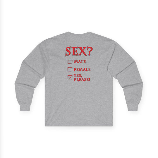 Sex? Yes, Please Long Sleeve Tee