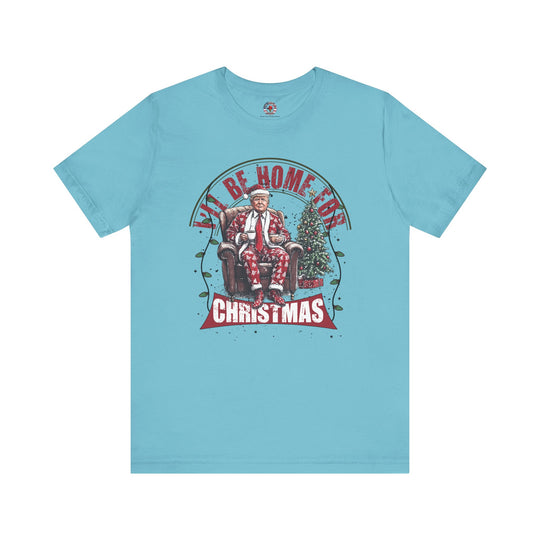 I'll Be Home For Christmas T-Shirt