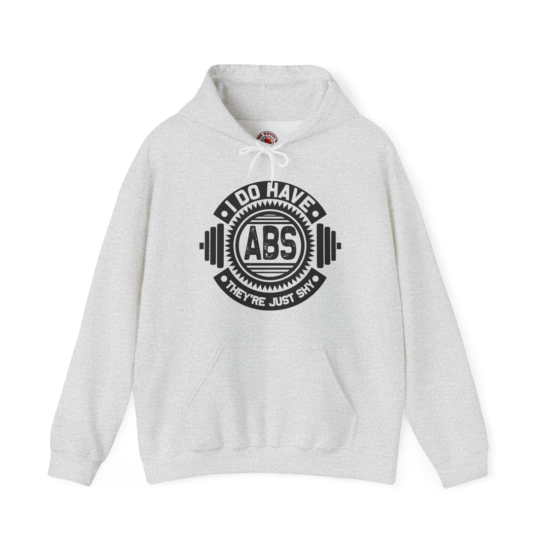 I Do Have Abs Hooded Sweatshirt