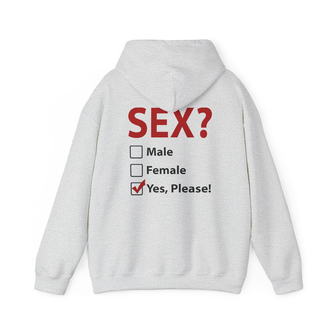 Sex? Yes, Please Hooded Sweatshirt