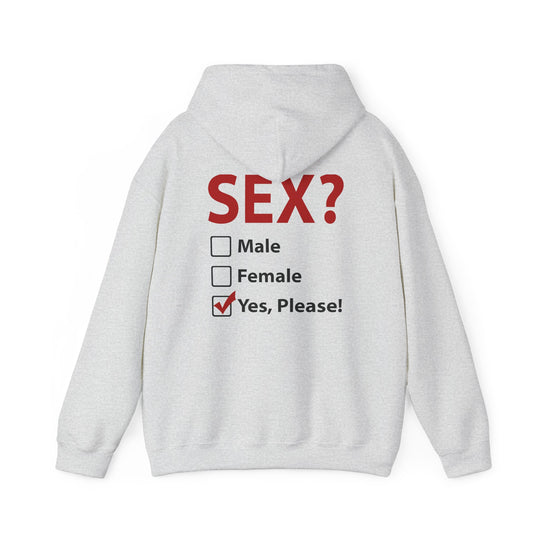 Sex? Yes, Please Hooded Sweatshirt