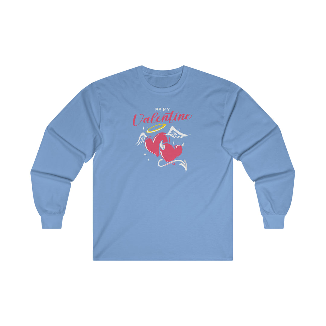 Be My Valentine Long Sleeve Tee