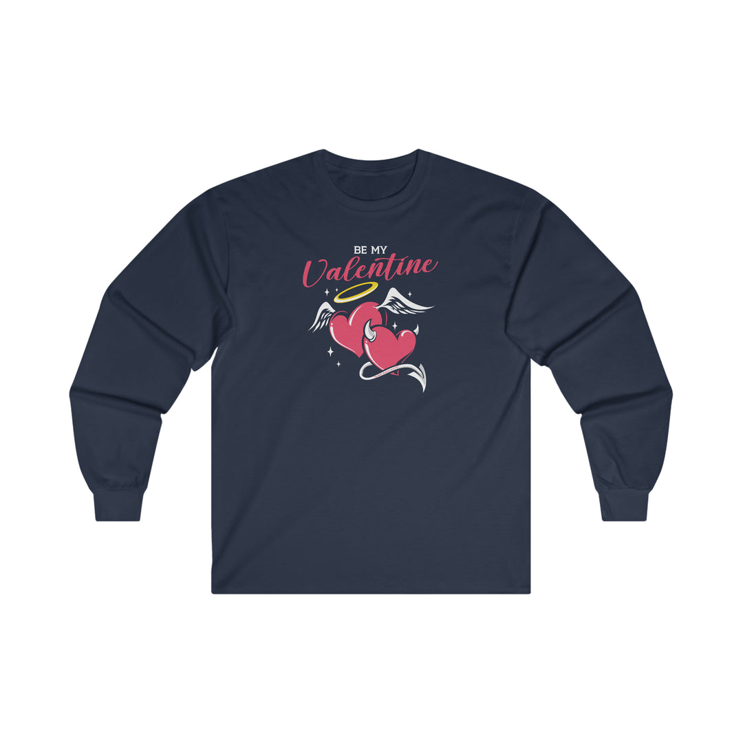 Be My Valentine Long Sleeve Tee