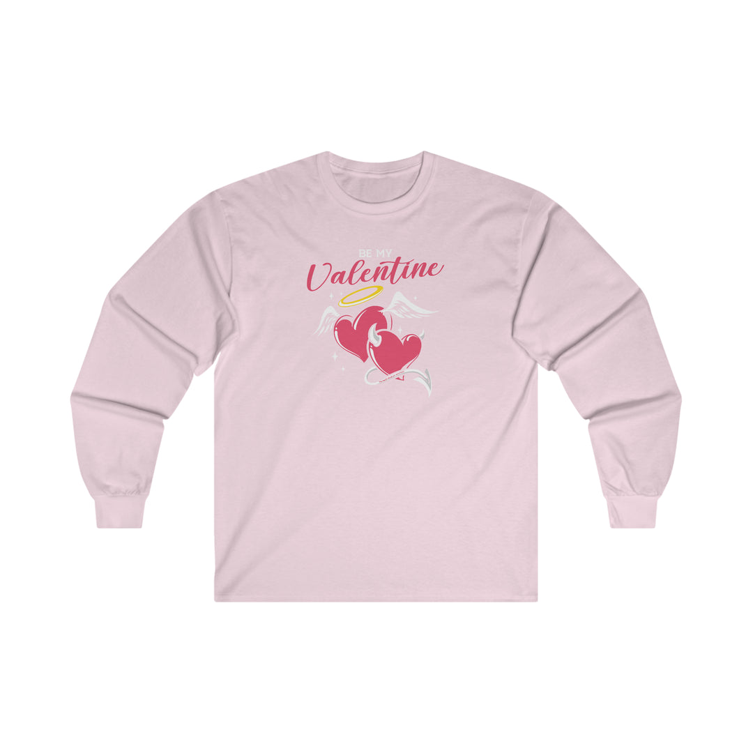 Be My Valentine Long Sleeve Tee