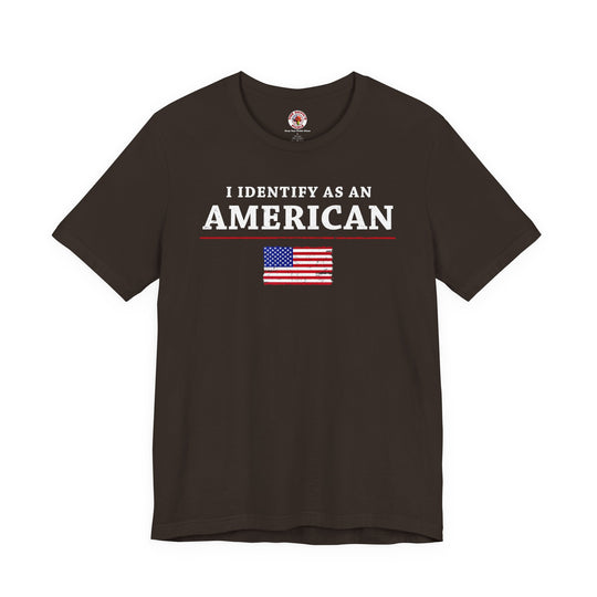 I Identify As An American T-Shirt