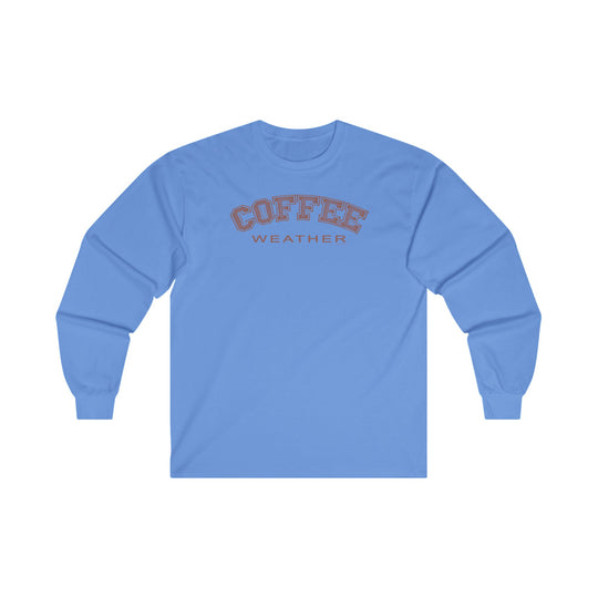 Coffee Weather Long Sleeve Tee