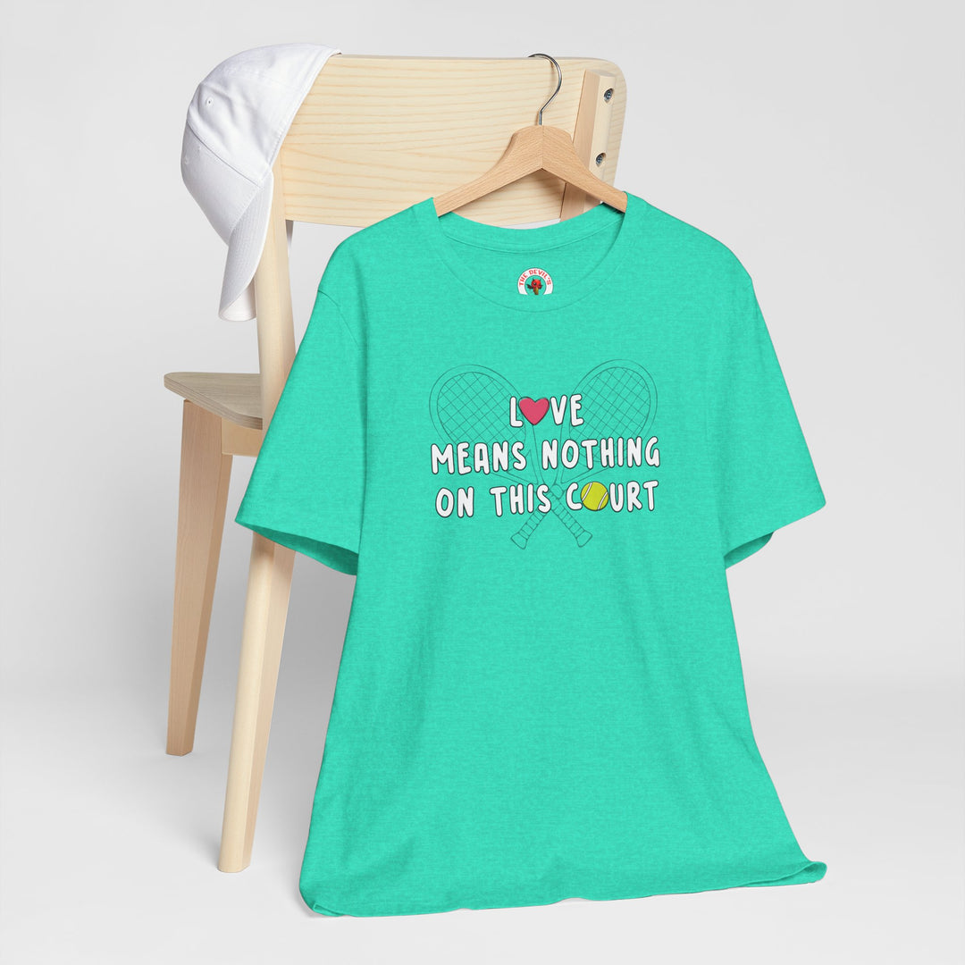 Love Means Nothing T-Shirt