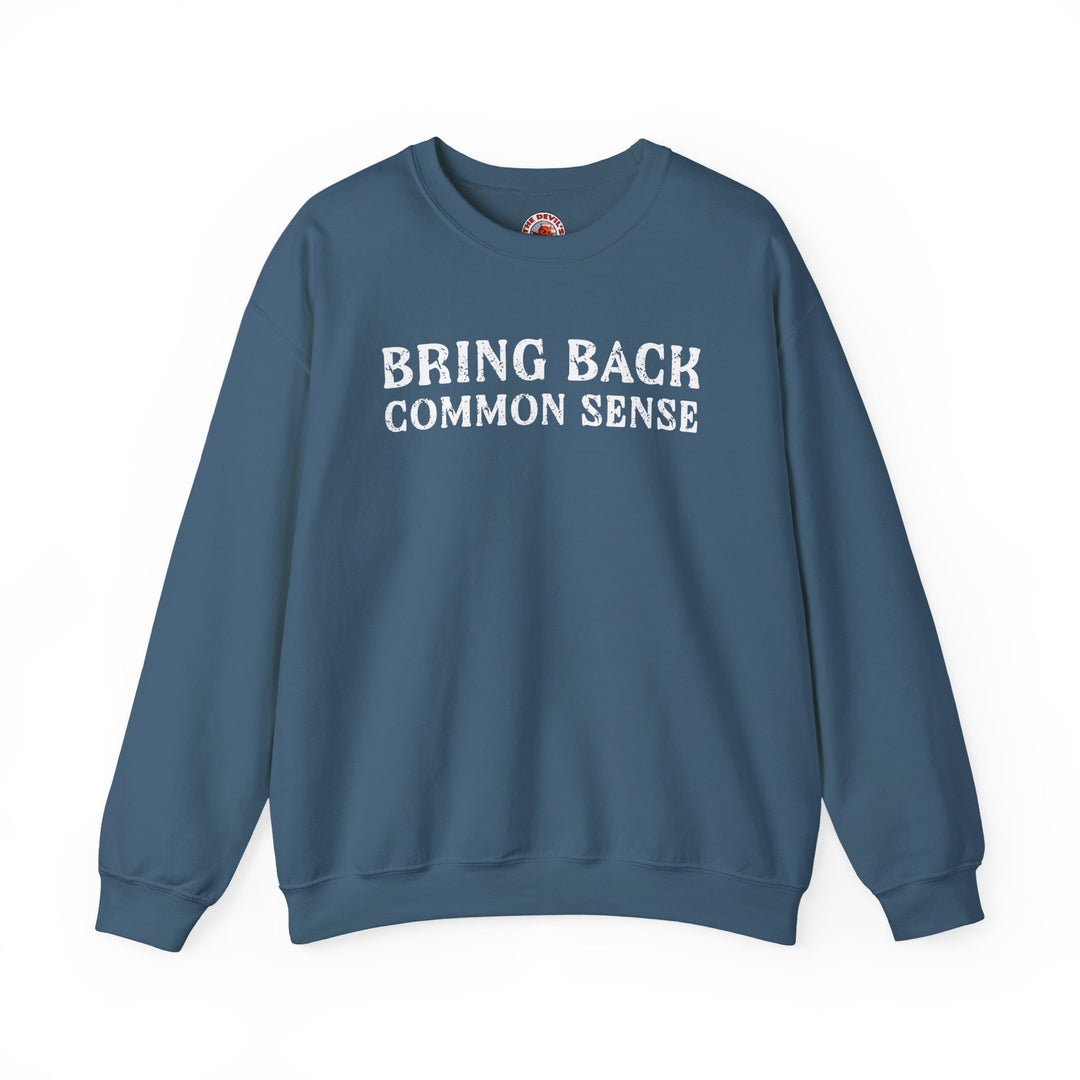 Bring Back Common Sense Crewneck Sweatshirt
