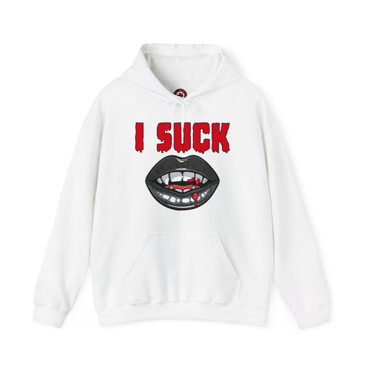 I Suck Hooded Sweatshirt