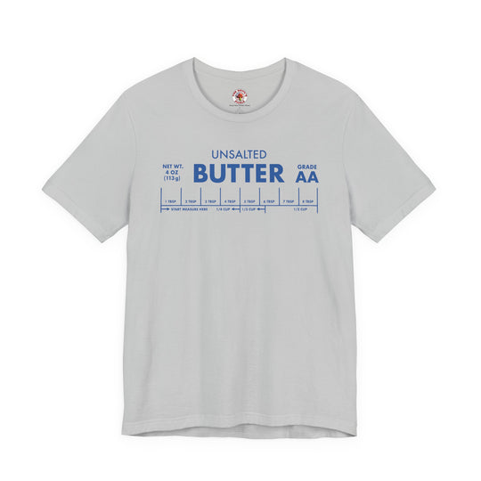 Unsalted Butter T-Shirt