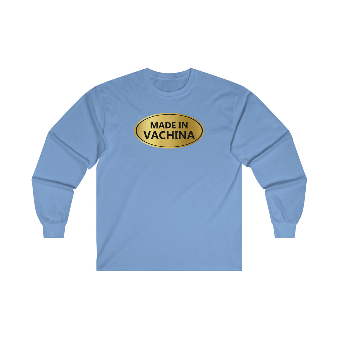 Made in Vachina Long Sleeve Tee